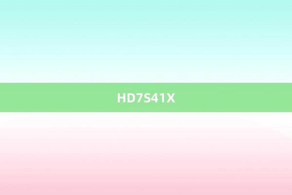 HD7S41X